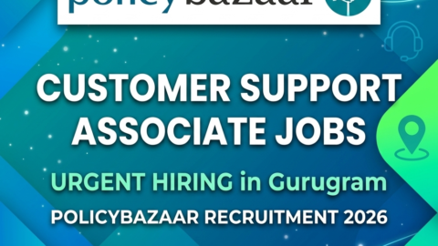 Policybazaar Customer Support Representative Jobs in Gurugram 2026 | 120 Openings | Apply Now