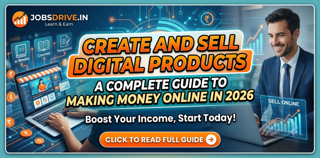 Create and Sell Digital Products A Complete Guide to Making Money Online in 2026